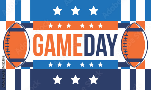 Game Day. American football playoff. Super Party in United States. Final game of regular season. Professional team championship. Ball for american football. Sport poster. Vector illustration