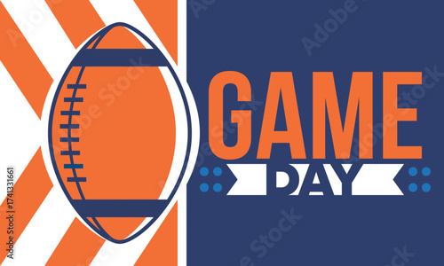 Game Day. American football playoff. Super Party in United States. Final game of regular season. Professional team championship. Ball for american football. Sport poster. Vector illustration
