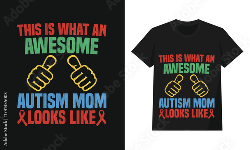 Awesome Autism Mom Thumbs Up Graphic Design with Awareness Ribbons