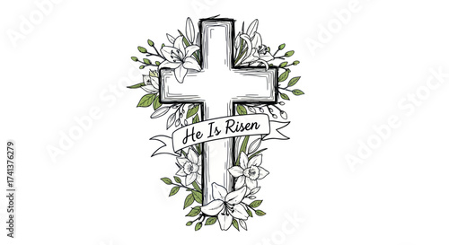 Hand-drawn Easter cross with a He Is Risen banner adorned with lily flowers and foliage.