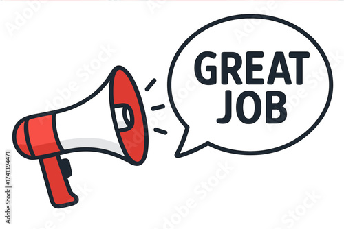 Great job text in speech bubble with megaphone. Loudspeaker for announcement, praise and recognition. Banner for business, marketing, advertising, and employee appreciation.