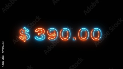 Neon counting dollar number illustration. Glowing 390 dollar sign on black background.