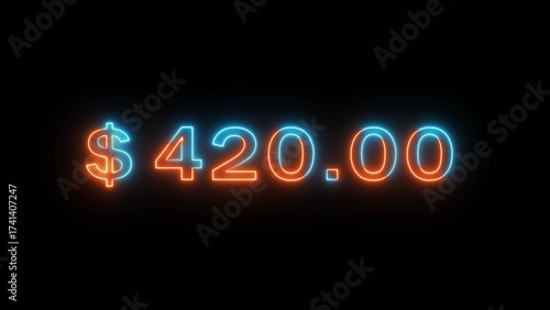 Neon counting dollar number illustration. Glowing 420 dollar sign on black background.