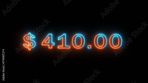 Neon counting dollar number illustration. Glowing 410 dollar sign on black background.