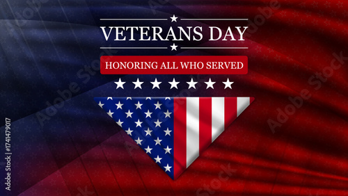 Veterans day banner background with folded flag of United States. Honoring all who served. November 11 Veterans day National holiday of the USA. Vector illustration.
