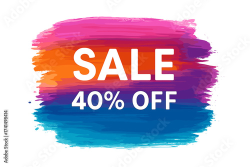 Sale 40% off sign on an abstract art brush stroke. Vector illustration with acrylic paint texture background. Perfect watercolor design for shop promotion and sale banners.