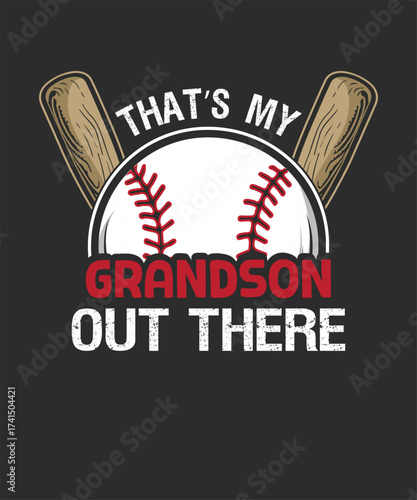 that's my grandson out there baseball with wings  t-shirt design