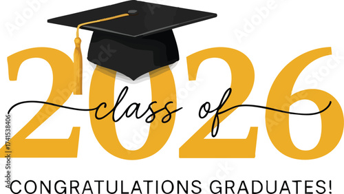 Class of 2026 Graduation Typography Design with Cap – Congratulations Graduates Vector Illustration