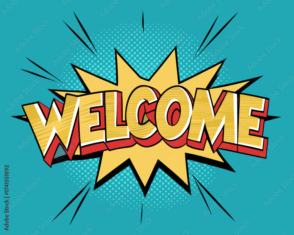 Fototapeta premium lettering--Welcome--pop art comic book background-