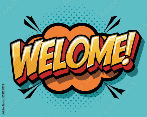  lettering--Welcome--pop art comic book background-