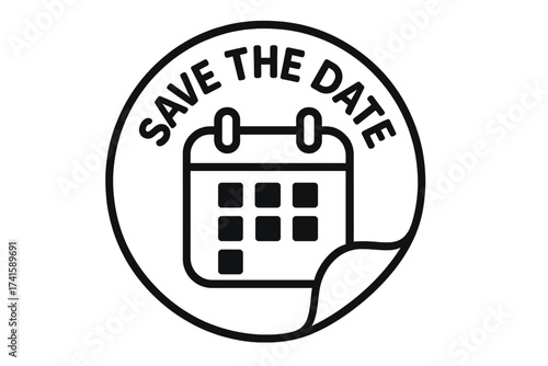 Save the Date Sticker with Calendar Icon, Event Reminder Vector Illustration, Transparent Background, Reminder Badge for Important Dates, Appointment Notice Symbol, Deadline Alert Graphic