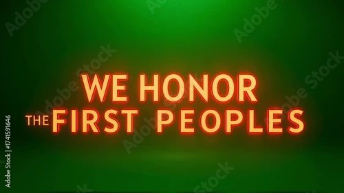 Glowing text celebrates and honors indigenous heritage with vibrant energy.