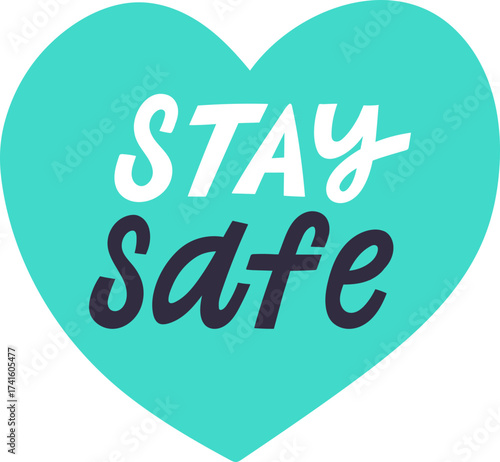 Blue heart shape with stay safe text
