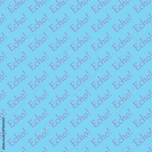 Echo Word Pattern: Repeating Text on Light Blue Background