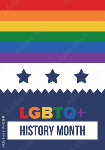 LGBTQ+ history month. Pride Month. Lesbian Gay Bisexual Transgender. Celebrated annual. LGBT flag. Rainbow love concept. Human rights and tolerance. Poster, card, banner and background. Vector