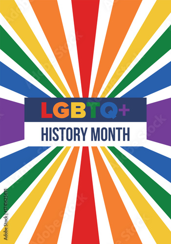 LGBTQ+ history month. Pride Month. Lesbian Gay Bisexual Transgender. Celebrated annual. LGBT flag. Rainbow love concept. Human rights and tolerance. Poster, card, banner and background. Vector