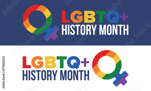 LGBTQ+ history month. Pride Month. Lesbian Gay Bisexual Transgender. Celebrated annual. LGBT flag. Rainbow love concept. Human rights and tolerance. Poster, card, banner and background. Vector