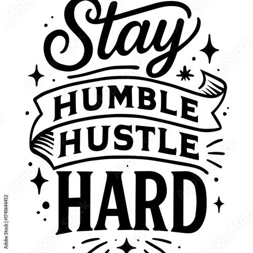 Stay humble, hustle hard t-shirt design neon sign vector wall letter