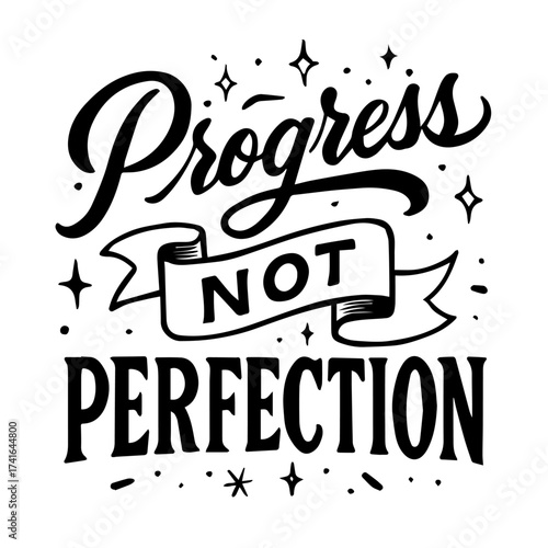 Progress Not Perfection Motivational Typography