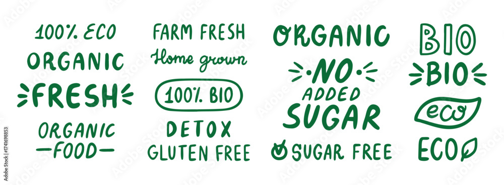 Fototapeta premium eco organic doodle hand drawn inscriptions lettering labels set. lettering text organic, 100 natural, bio, no added sugar and detox. healthy food icon
