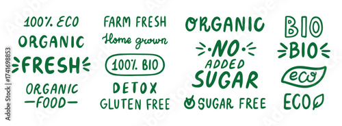 eco organic doodle hand drawn inscriptions lettering labels set. lettering text organic, 100 natural, bio, no added sugar and detox. healthy food icon