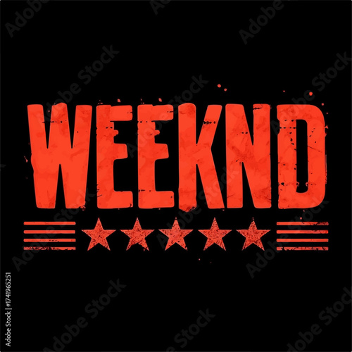 Weekend red grunge stars bars text graphic design distressed vintage retro cool on white background