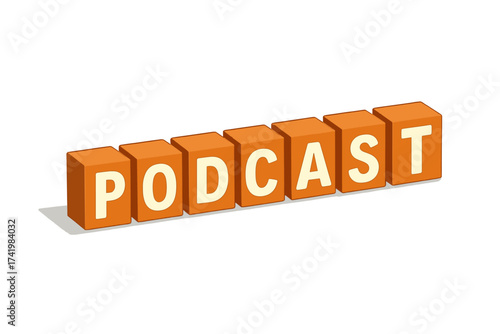 Podcast word on orange blocks, 3D banner with bold letters, vector illustration, communication concept, media, audio broadcasting, digital content promotion