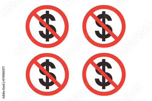 No money icon. Ban dollar symbol collection. Stop cash sign. Payment forbidden or free of charge concept. Financial crisis or cashless society metaphor. No cost vector set.