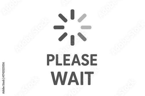 Please wait loading sign. Vector illustration for a website or application user interface. Progress bar, preloader, and buffering symbol. UI UX element for download or update.