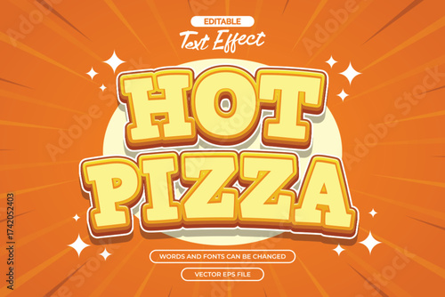 Hot pizza editable text effect with cartoon text style