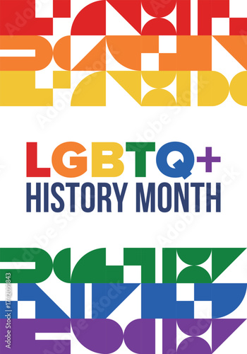 LGBTQ+ history month. Pride Month. Lesbian Gay Bisexual Transgender. Celebrated annual. LGBT flag. Rainbow love concept. Human rights and tolerance. Poster, card, banner and background. Vector