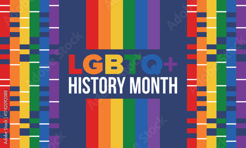 LGBTQ+ history month. Pride Month. Lesbian Gay Bisexual Transgender. Celebrated annual. LGBT flag. Rainbow love concept. Human rights and tolerance. Poster, card, banner and background. Vector