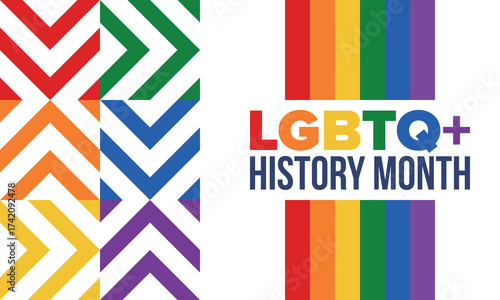 LGBTQ+ history month. Pride Month. Lesbian Gay Bisexual Transgender. Celebrated annual. LGBT flag. Rainbow love concept. Human rights and tolerance. Poster, card, banner and background. Vector