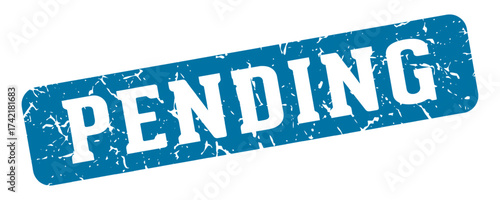pending rectangular sign. pending stamp