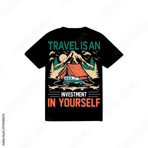 Travel is an investment in yourself t-shirt logo design.