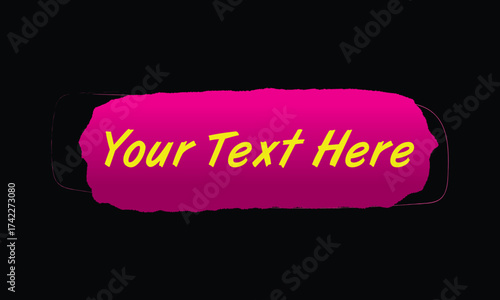 Your text here quote with pink brush on black background. Vector illustration.