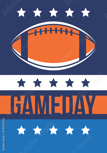 Game Day. American football playoff. Super Party in United States. Final game of regular season. Professional team championship. Ball for american football. Sport poster. Vector illustration