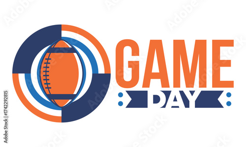 Game Day. American football playoff. Super Party in United States. Final game of regular season. Professional team championship. Ball for american football. Sport poster. Vector illustration