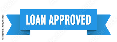 loan approved ribbon isolated on transparent background. loan approved ribbon