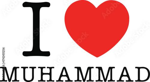 I Love Muhammad text and heart symbol vector illustration