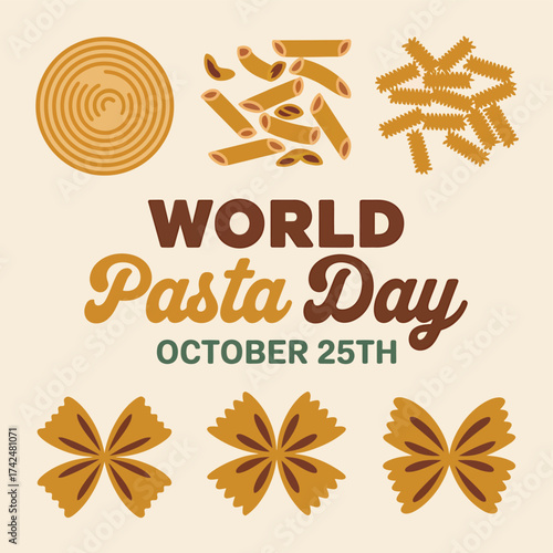 Vector art of world pasta day celebration with various pasta shapes and text on a light background, october 25th