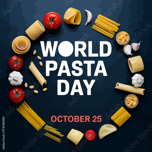 Vector art of world pasta day october 25, arranged with various pasta types, tomatoes, garlic, and cheese on a dark blue background