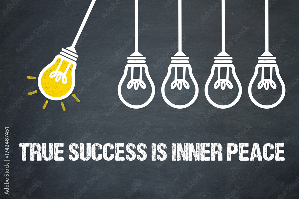 Fototapeta premium True success is inner peace 