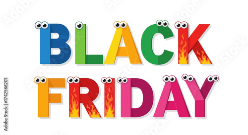 Colorful Black Friday Text with Googly Eyes and Flames.
