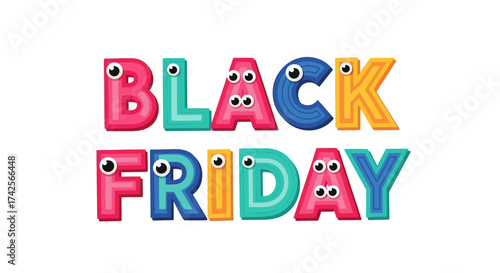 Colorful Black Friday Typography with Cartoon Eyes.