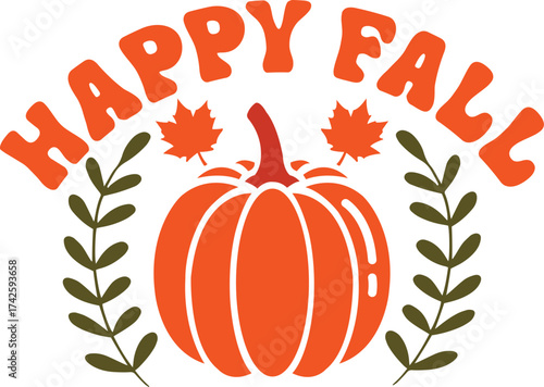 Happy Fall Autumn typography clip art design on plain white transparent isolated background for card, shirt, hoodie, sweatshirt, apparel, tag, mug, icon, poster or badge