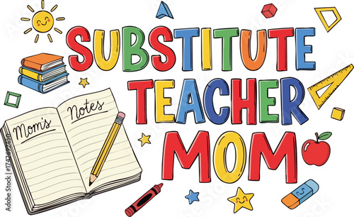 Substitute Teacher Mom Design