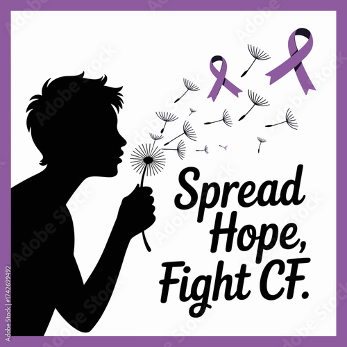 Spread Hope, Fight Cystic Fibrosis Awareness