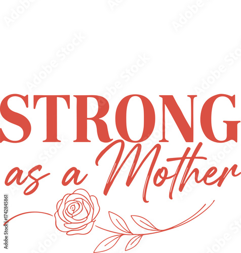 Strong As A Mother