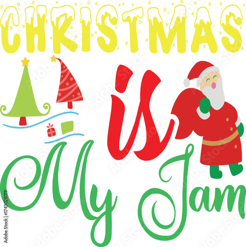 Christmas Is My Jam Funny Holiday T-Shirt Typography Design